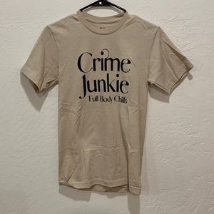 NWOT Crime Junkie T-Shirt